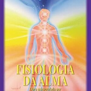 Fisiologia da Alma